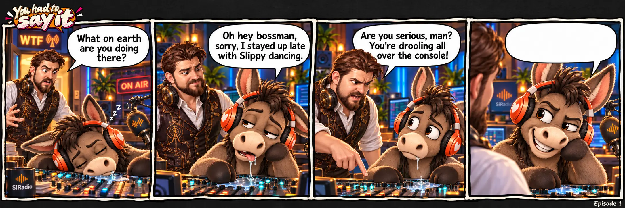 Episode 1: Drools of the game. Fill the empty final speech bubble.